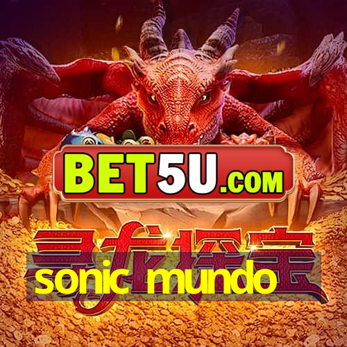 sonic mundo